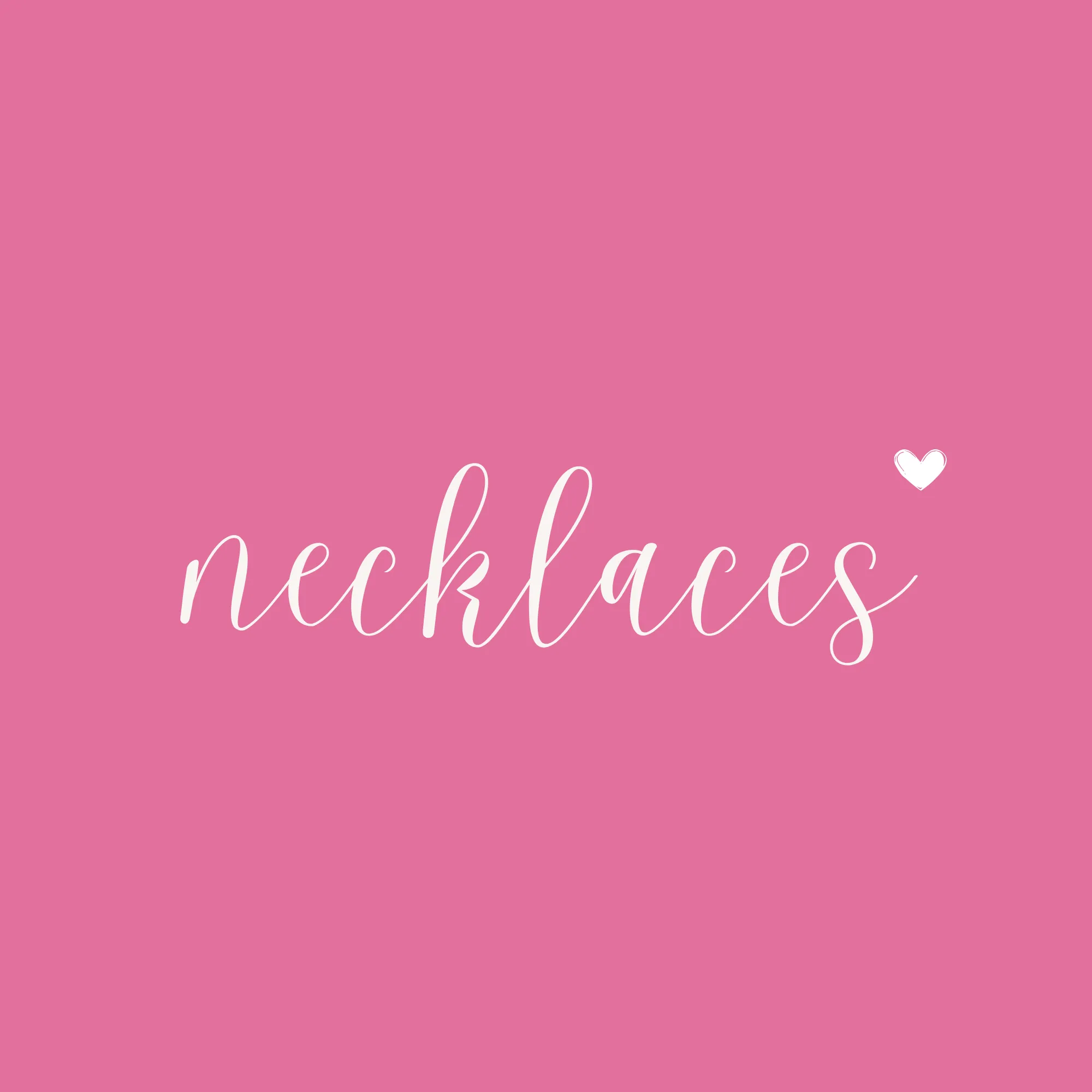 Necklaces